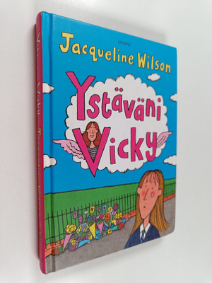 Jacqueline Wilson : Ystäväni Vicky