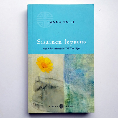 Janna Satri: Sisäinen lepatus : herkän ihmisen tietokirja
