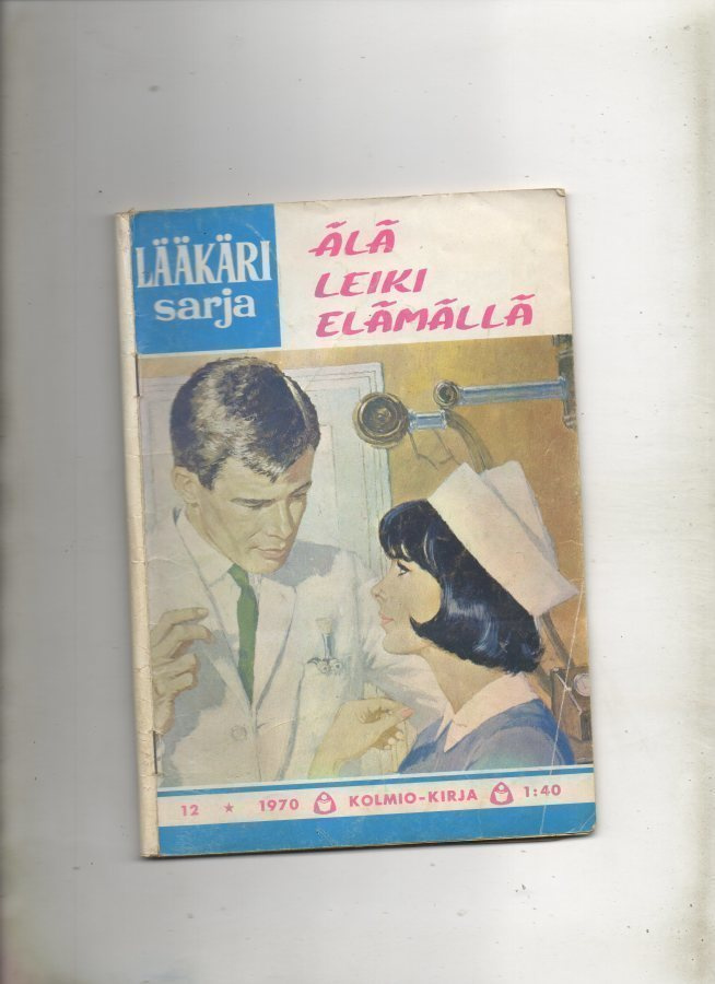 Lääkäri sarja n:o 12 1970 Älä leiki elämällä.