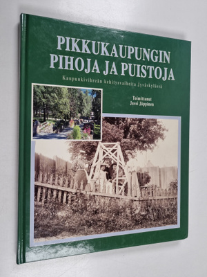 Pikkukaupungin pihoja ja puistoja
