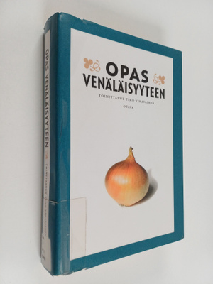 Timo (toim.) Vihavainen : Opas venäläisyyteen