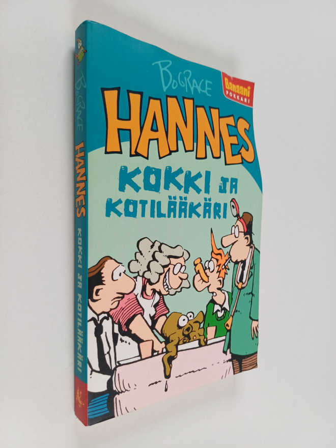 Bud Grace : Hannes - Kokki ja kotilääkäri