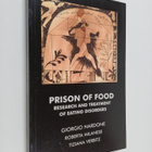 Giorgio Nardone : Prison of Food - Research and Treatment... - pikkukuva 1