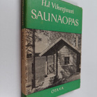 H. J. Viherjuuri : Saunaopas : Saunakirjan lyhennetyn lai... - pikkukuva 1
