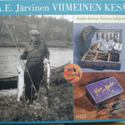 A.E. Järvinen - Viimeinen kesä: Arvitin kanssa Tuntsan... - pikkukuva 1