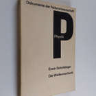 Erwin Schrödinger : Die wellenmechanik - pikkukuva 1