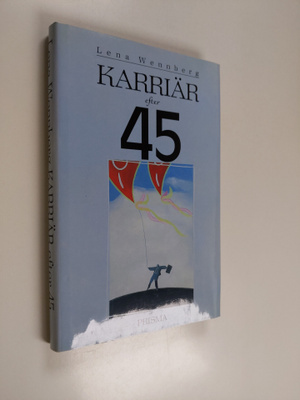 Lena Wennberg : Karriär efter 45