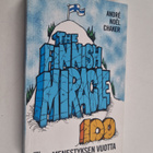 Andre Noel Chaker : The Finnish miracle : 100 menestyksen... - pikkukuva 1