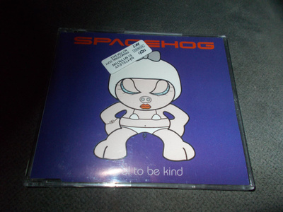 CDM SPACEHOG ** CRUEL TO BE KIND **