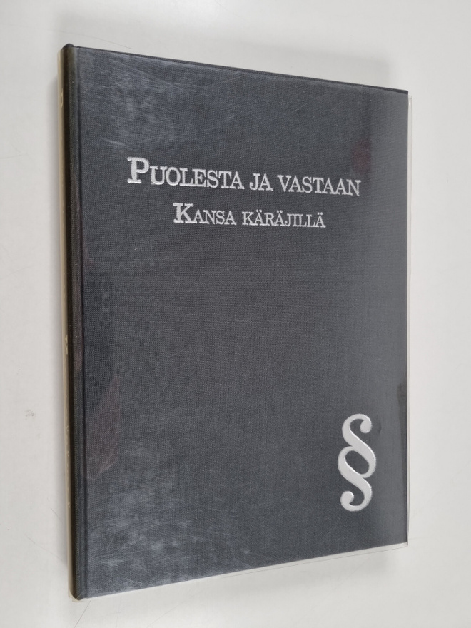 Puolesta ja vastaan : kansa käräjillä