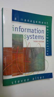 Steven Alter : Information systems : a management perspec...
