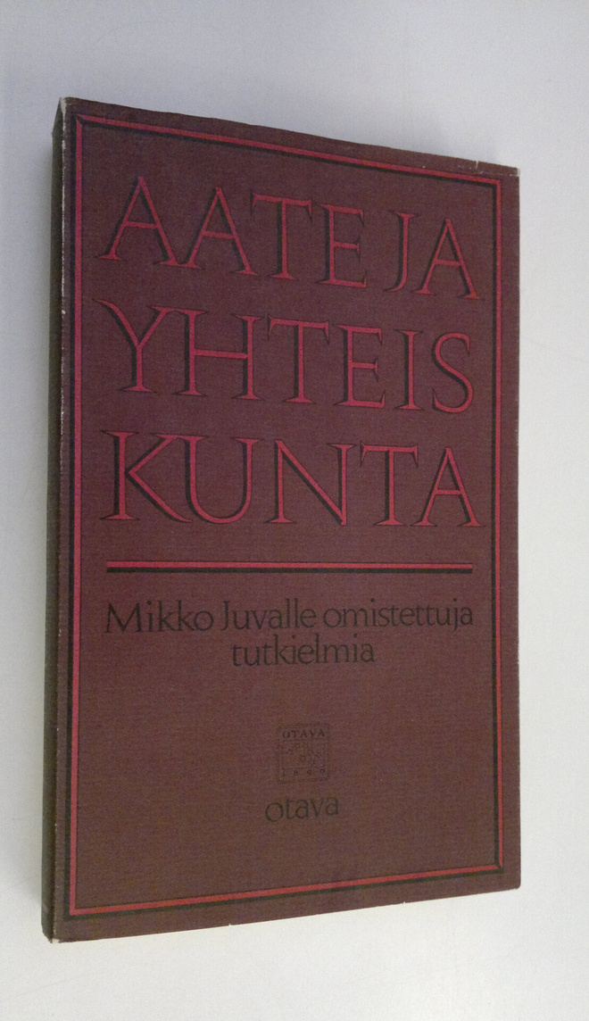 Markku (toim.) Heikkilä : Aate ja yhteiskunta : Mikko Juv...