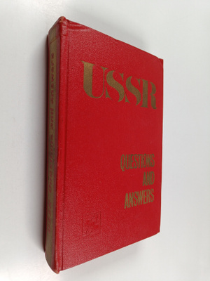 USSR : questions and answers : USSR 1917-1967
