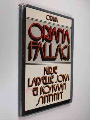 Oriana Fallaci : Kirje lapselle joka ei koskaan syntynyt