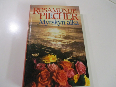 Rosamunde Pilcher : Myrskyn aika