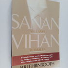 Jari Ehrnrooth : Sanan vallassa, vihan voimalla : sosiali... - pikkukuva 1