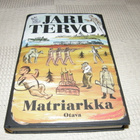 Jari Tervo Matriarkka 1.p 2016 -sid - pikkukuva 1
