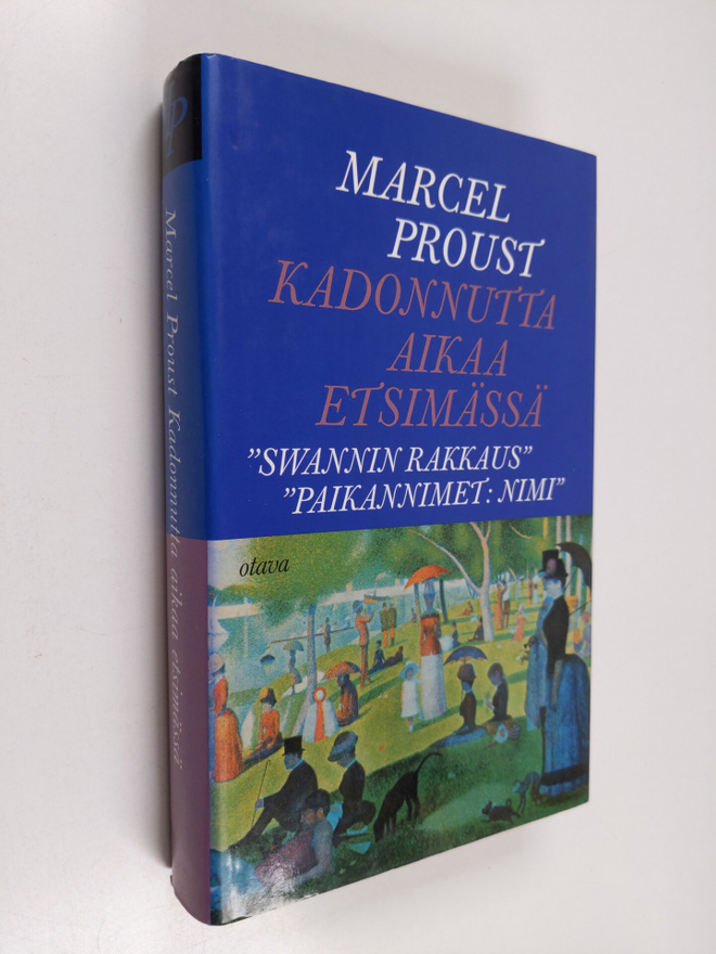Marcel Proust : Kadonnutta aikaa etsimässä 2 : Swannin ti...