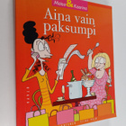 Sari Luhtanen ym. : Aina vain paksumpi - pikkukuva 1