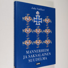 Juha Vakkuri : Mannerheim ja saksalainen suudelma : romaani - pikkukuva 1