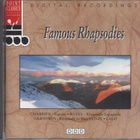 Famous Rhapsodies•Chabbrier, Lalo, Gershwin, Ravel, Liszt CD - pikkukuva 1