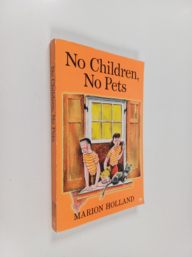 Marion Holland : No Children, No Pets