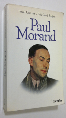 Pascal Louvrier : Paul Morand
