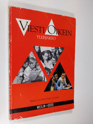 Sirkka Kortetjärvi-Nurmi : Viesti oikein : yleisjakso
