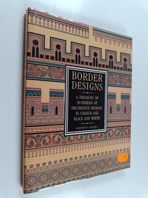 Stephen Astley : Border designs : a treasury of hundreds ...