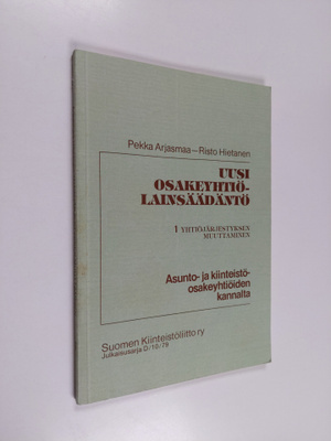 Pekka Arjasmaa : Uusi osakeyhtiölaki asunto- ja kiinteist...
