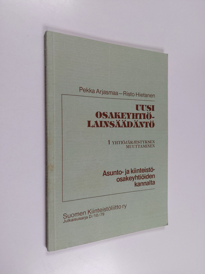 Pekka Arjasmaa : Uusi osakeyhtiölaki asunto- ja kiinteist...