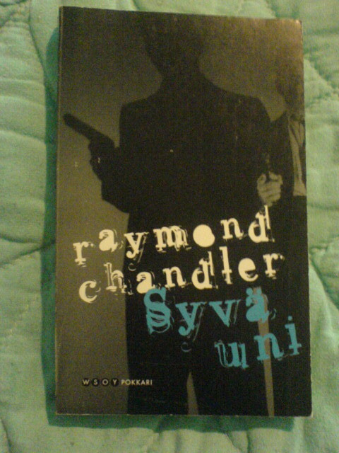 Raymond Chandler / Syvä uni