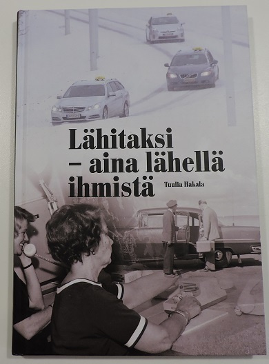 Tuulia Hakala: Lähitaksi -aina lähellä ihmistä