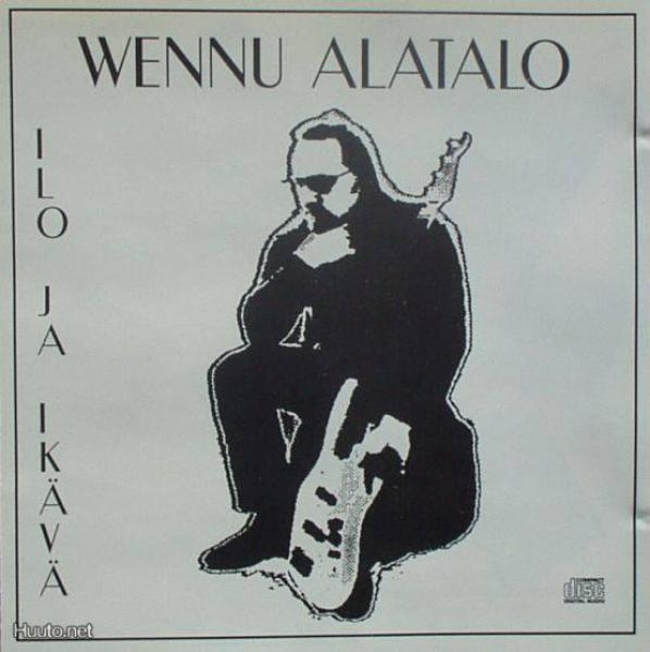 Wennu Alatalo  **  Ilo ja Ikävä  **  CD