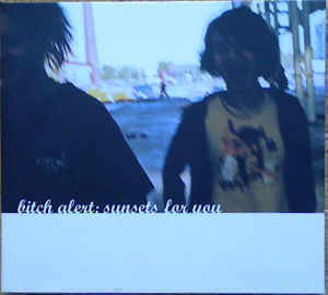 Bitch Alert - Sunsets for you