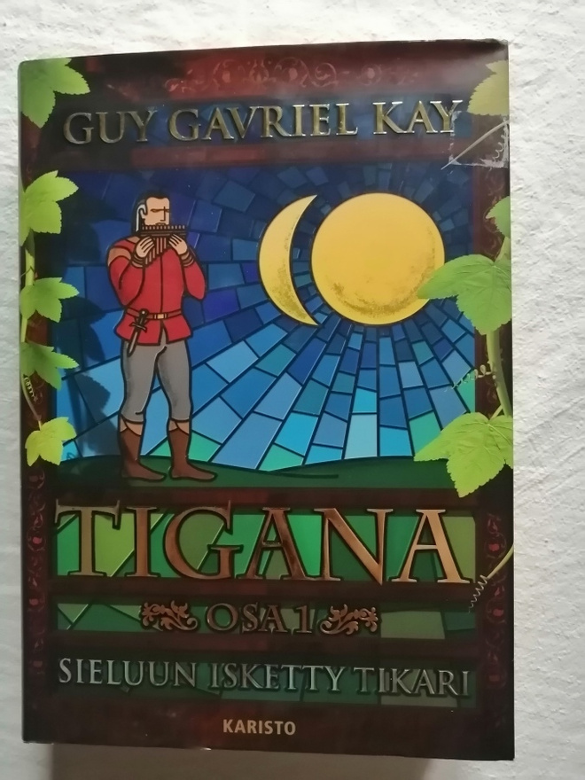 Kay, Guy Gavriel: Tigana osat 1 ja 2