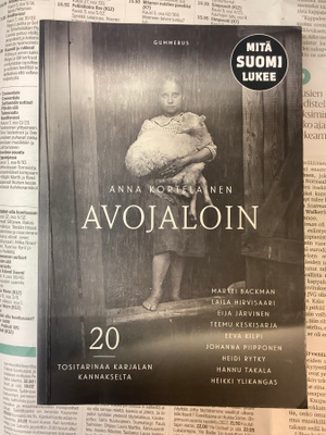 Anna Kortelainen - Avojaloin: 20 tositarinaa Karjalan...
