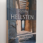 Tommy Hellsten : Pysähdy - olet jo perillä : 12 oivalluks... - pikkukuva 1