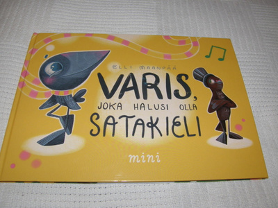 Elli Maanpää Varis, joka halusi olla satakieli