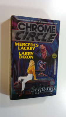 Mercedes Lackey ym. : Chrome circle - the serrated edge