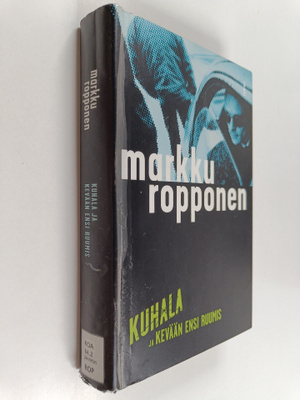 Markku Ropponen : Kuhala ja kevään ensi ruumis