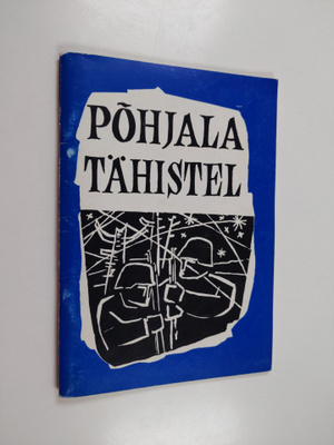 Pohjala tähistel : jalkaväkirykmentti 200:n veteraanien a...