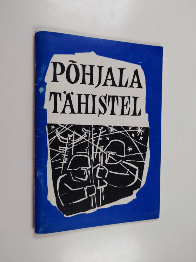 Pohjala tähistel : jalkaväkirykmentti 200:n veteraanien a...