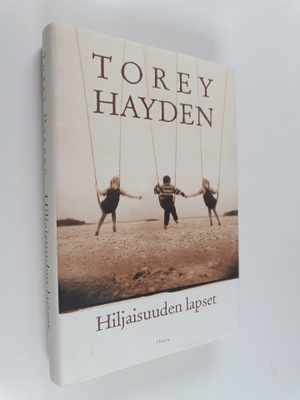 Torey Hayden : Hiljaisuuden lapset