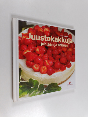 Cheryl Lindblad : Juustokakkuja juhlaan ja arkeen