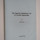 Antti Servo : The Superior Ophthalmic Vein in Carotid Ang... - pikkukuva 1