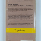 John A. Schindler : Elämäniloa 365 päivää vuodessa - pikkukuva 2