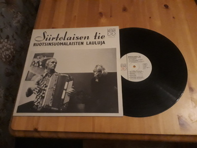 Siirtolaisen Tie - Ruotsinsuomalaisten Lauluja lp Love Recor