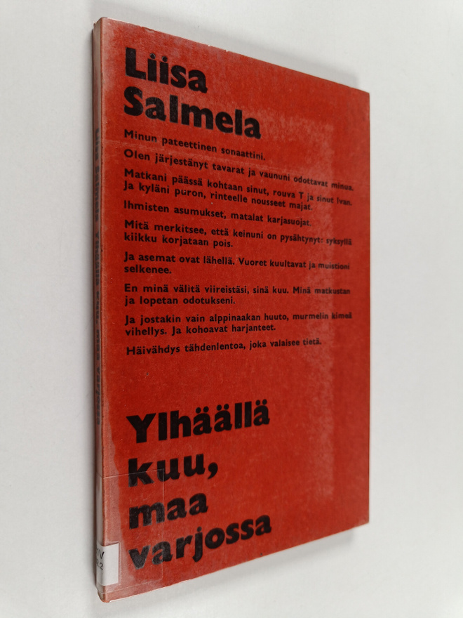 Liisa Salmela : Ylhäällä kuu, maa varjossa