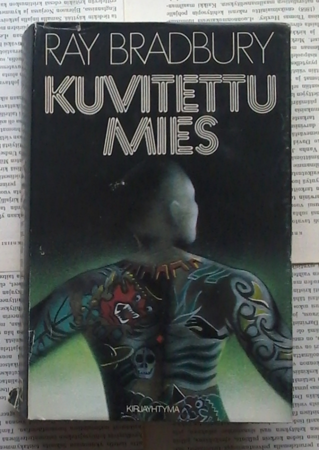Ray Bradbury - Kuvitettu mies (sid.)